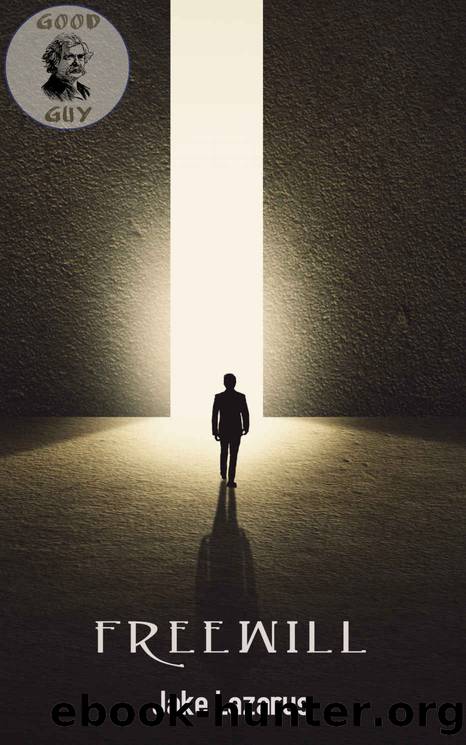 Freewill by Lazarus Jake