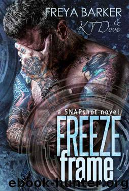 Freeze Frame by Freya Barker & KT Dove