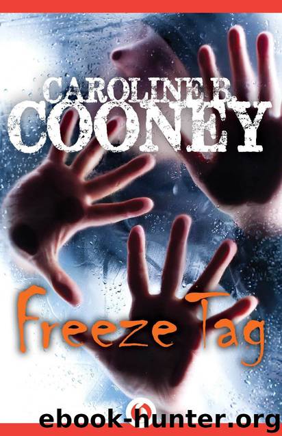 Freeze Tag by Caroline B. Cooney