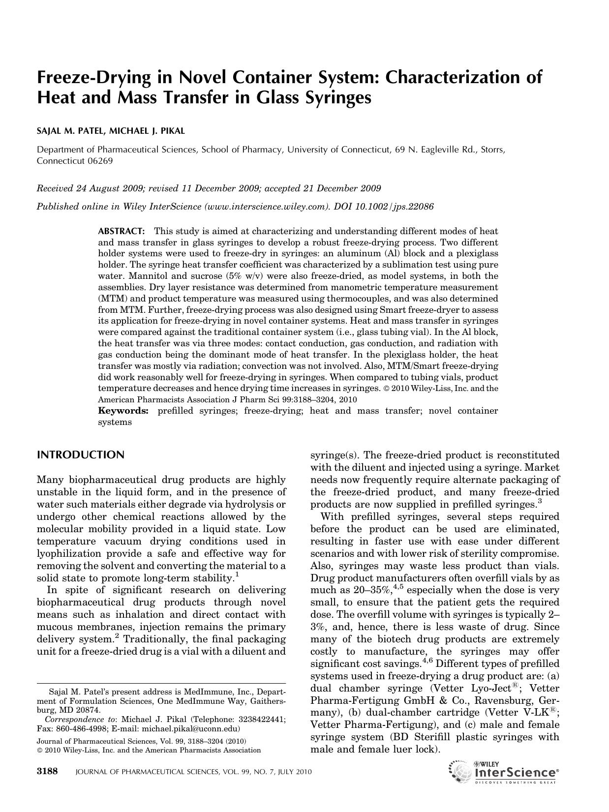 Freezedrying in novel container system: Characterization of heat and mass transfer in glass syringes by Unknown