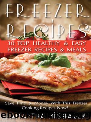 Freezer Recipes by Samantha Michaels