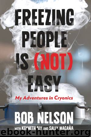 Freezing People is (Not) Easy by Bob Nelson & Kenneth Bly & Sally Magaña PhD