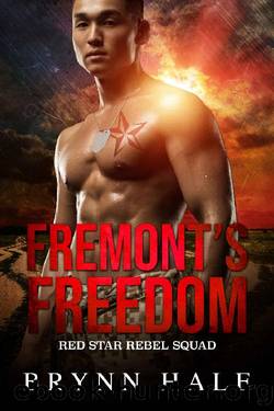 Fremont's Freedom: Curvy Woman and Soldier of Fortune Romance (Red Star Rebel Squad Book 5) by Brynn Hale