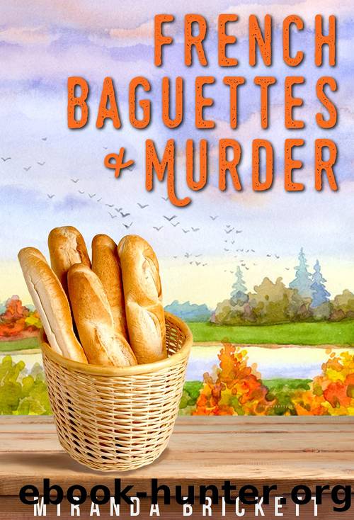 French Baguettes & Murder (The Prairie Crocus Cozy Mystery Series Book 6) by Miranda Brickett