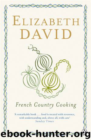 French Country Cooking by Elizabeth David