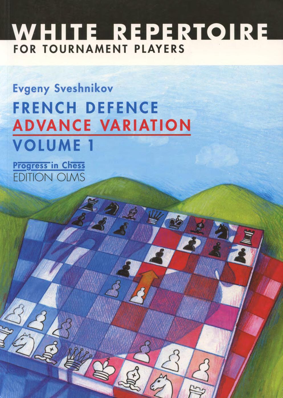 French Defence Advance Variation Volume One (Progress in Chess) by Unknown