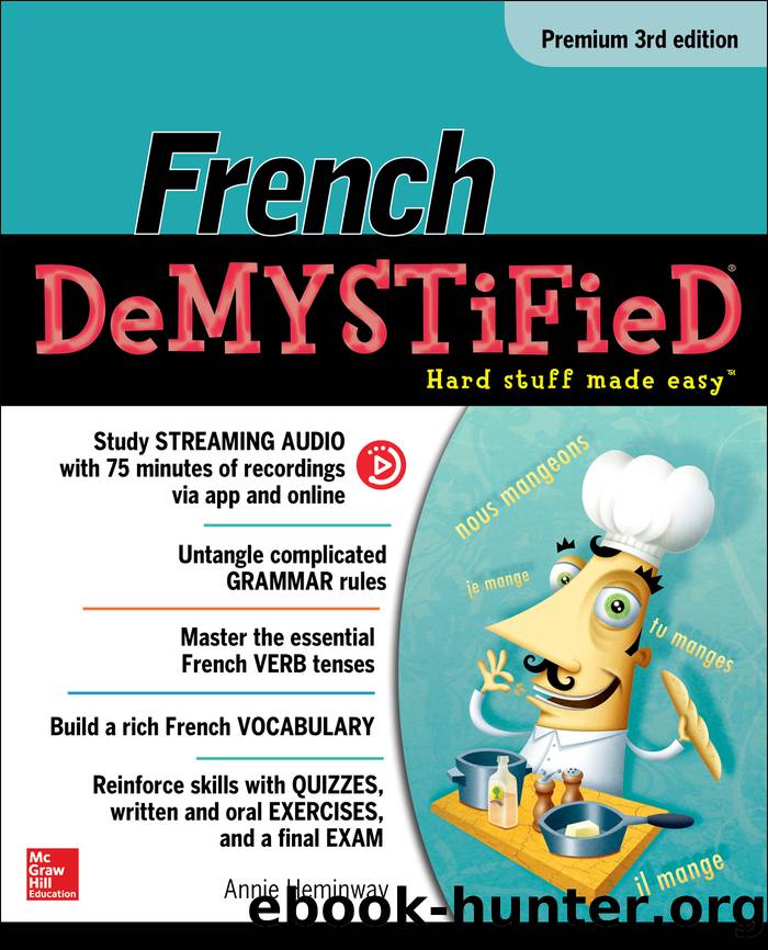 French Demystified, Premium 3rd Edition by Annie Heminway