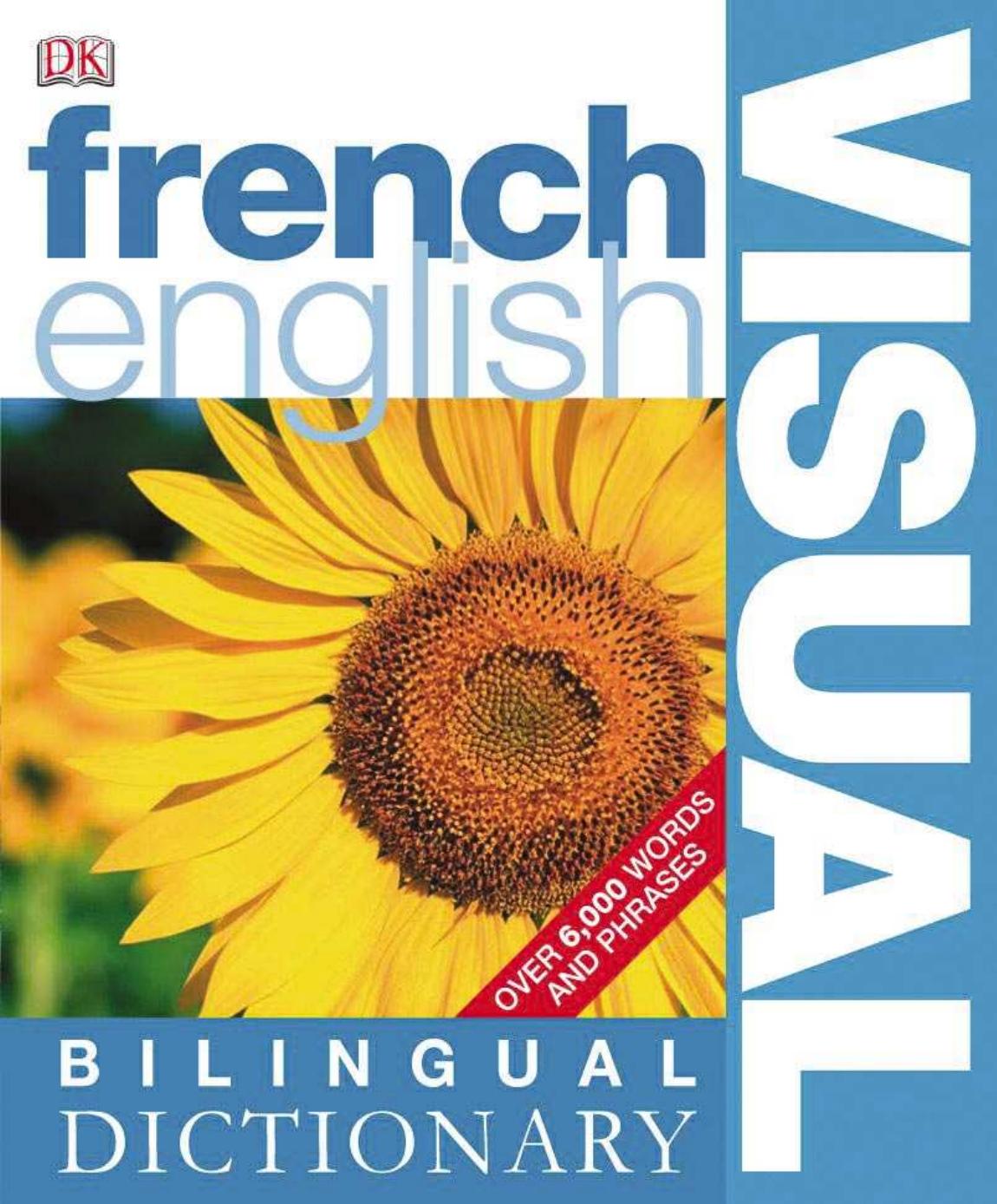 French English Bilingual Visual Dictionary by DK Publishing