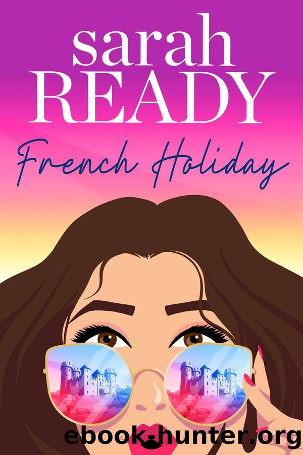 French Holiday by Sarah Ready