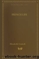 French Life by Elizabeth Gaskell
