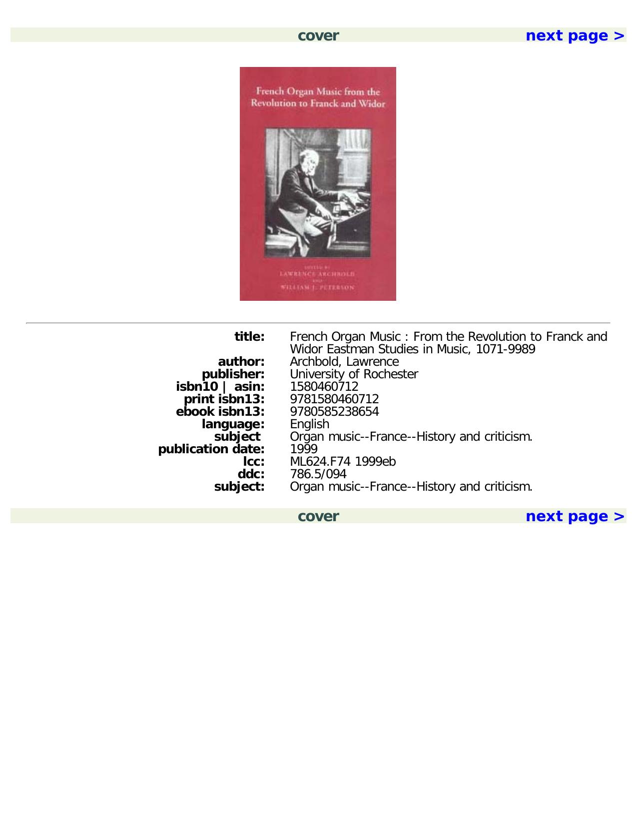 French Organ Music: From the Revolution to Franck and Widor by William J. Peterson Lawrence Archbold William J. Peterson