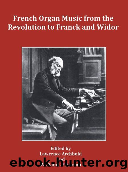 French Organ Music: From the Revolution to Franck and Widor by unknow