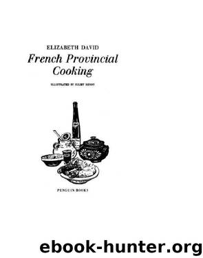 French Provincial Cooking by Elizabeth David