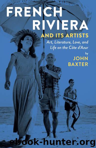 French Riviera and Its Artists by John Baxter