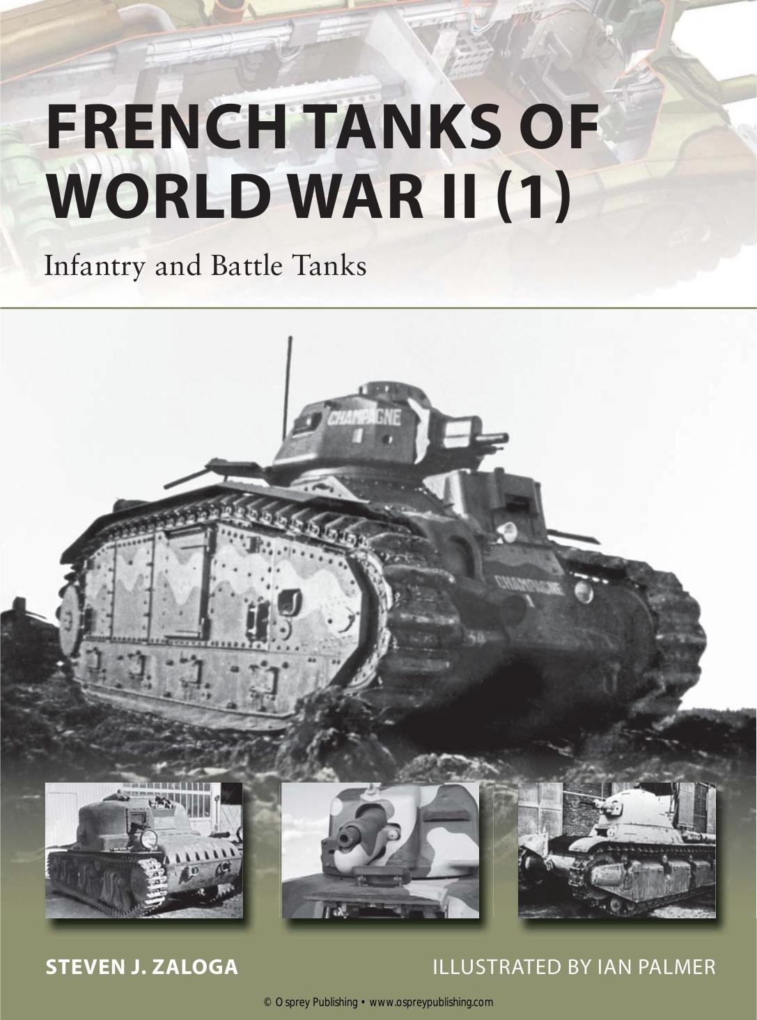 French Tanks of World War II (1): Infantry and Battle Tanks (New Vanguard) [Repost] by Steven J. Zaloga Ian Palmer