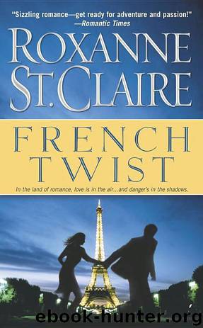 French Twist by Roxanne St. Claire - French Twist