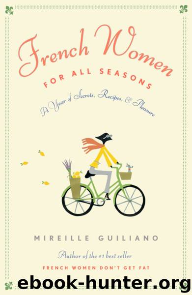French Women for All Seasons by Mireille Guiliano