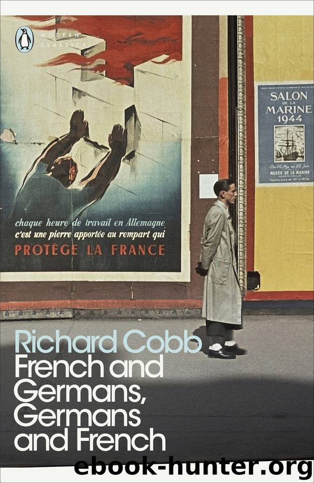 French and Germans, Germans and French by Richard Cobb