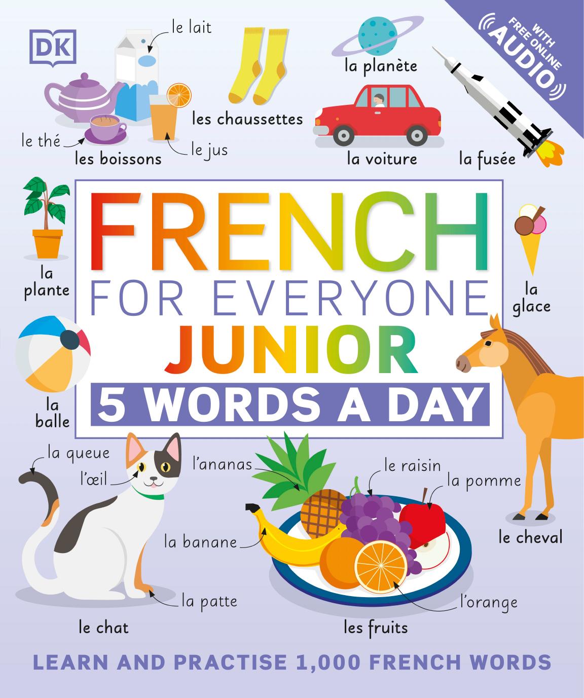 French for Everyone Junior, 5 Words a Day by DK