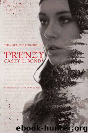 Frenzy (The Frenzy Series Book 1) by Casey L. Bond