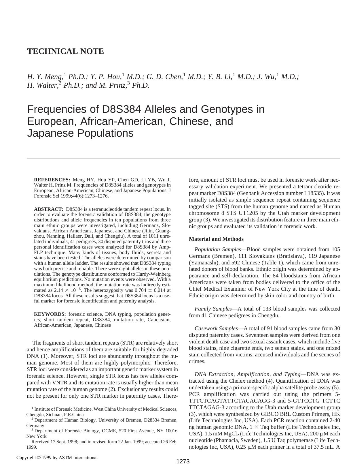 Frequencies of D8S384 alleles and genotypes in European, African-American, Chinese, and Japanese populations by Meng HY Hou YP Chen GD Li YB Wu J Walter H Prinz M