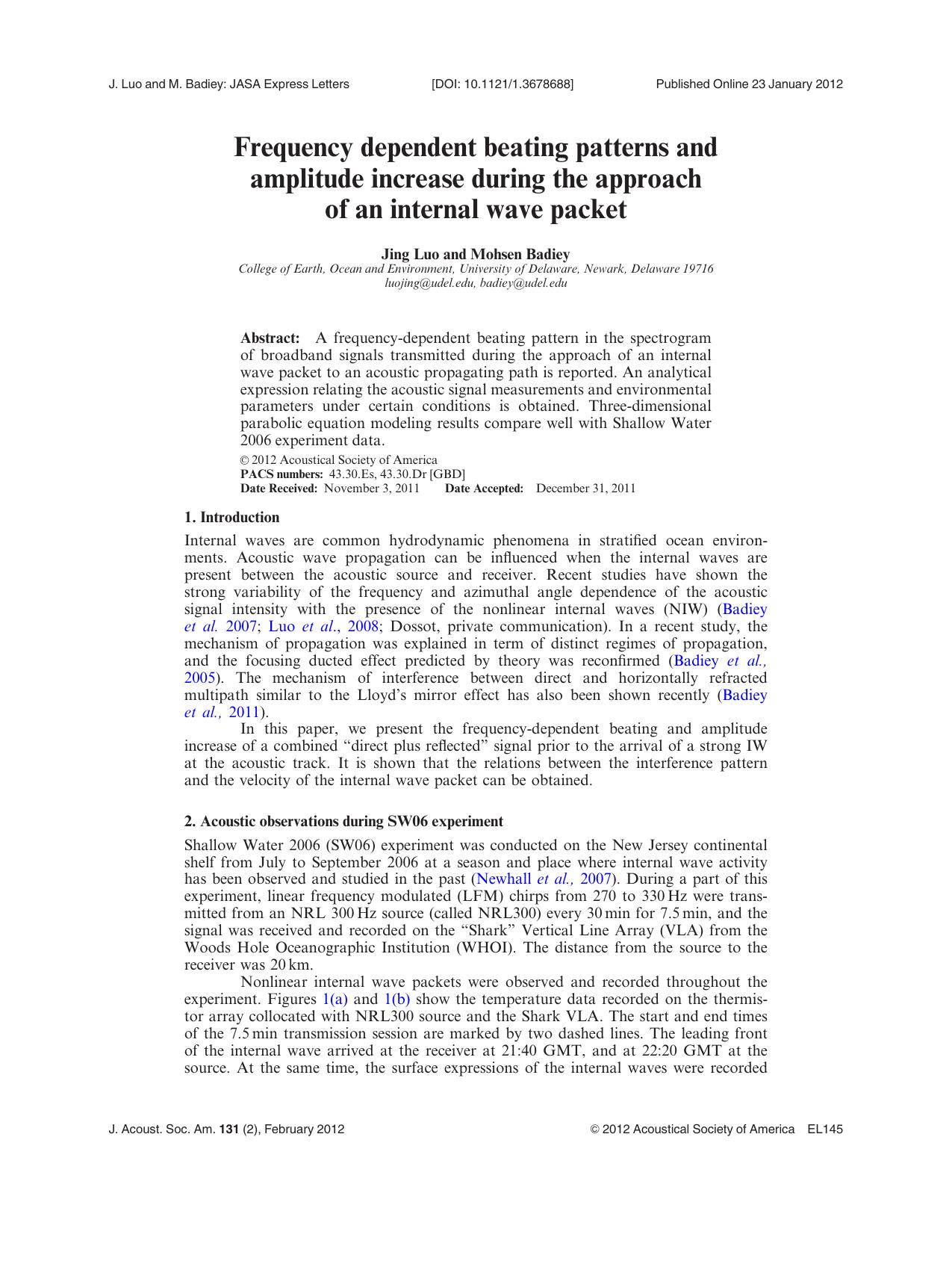Frequency dependent beating patterns and amplitude increase during the approach of an internal wave packet by Jing Luo and Mohsen Badiey