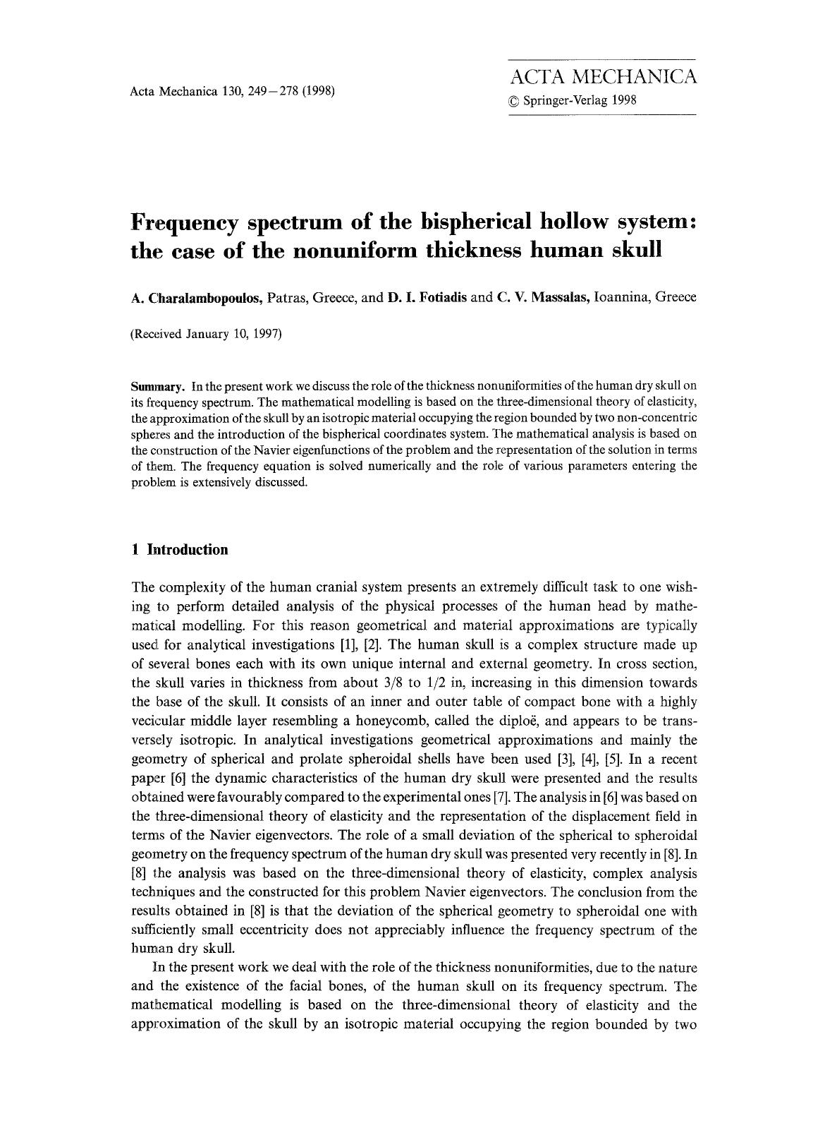 Frequency spectrum of the bispherical hollow system: The case of the nonuniform thickness human skull by Unknown