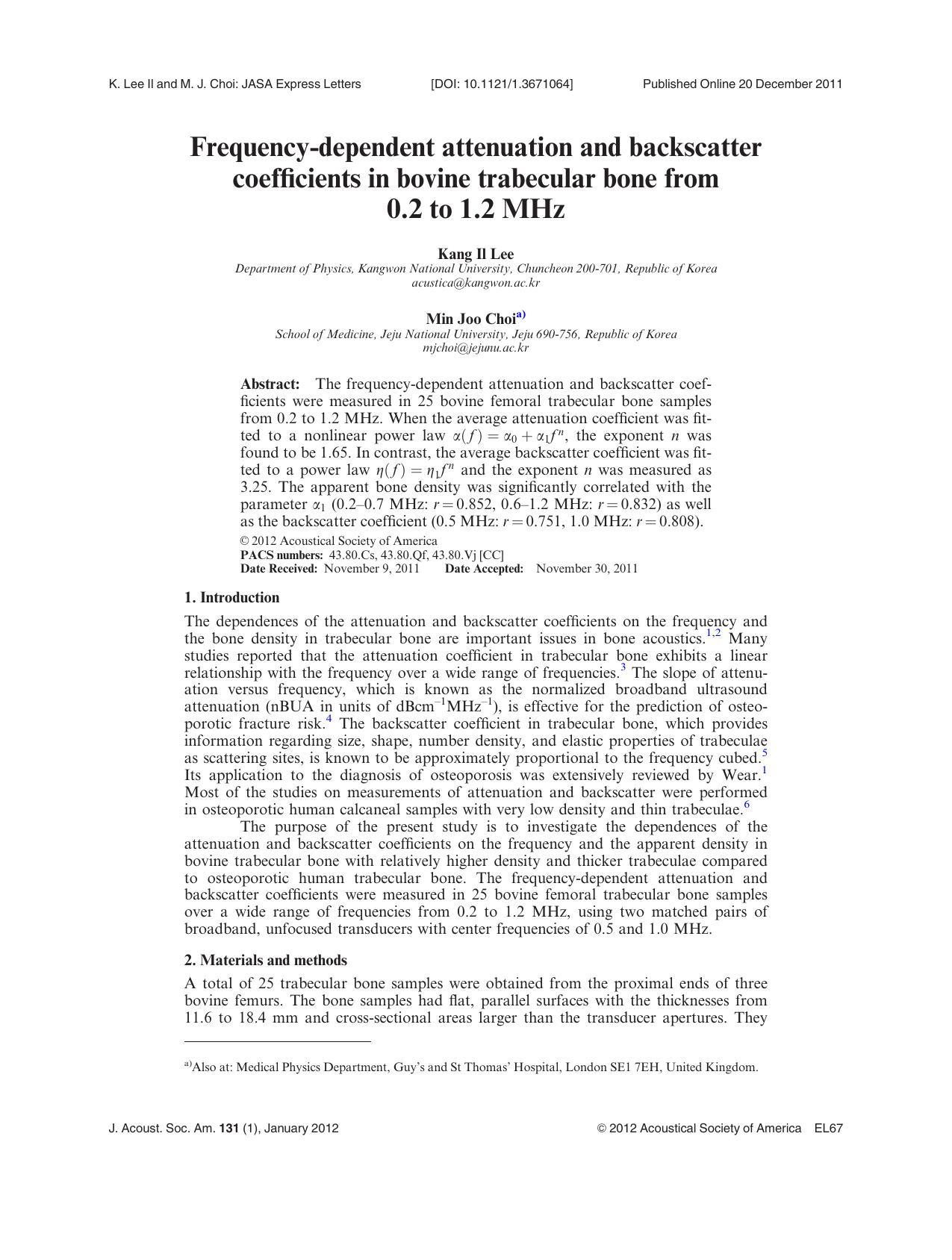 Frequency-dependent attenuation and backscatter coefficients in bovine trabecular bone from 0.2 to 1.2 MHz by Kang Il Lee and Min Joo Choi