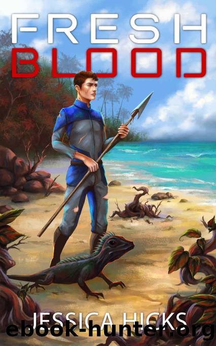 Fresh Blood by Jessica Hicks