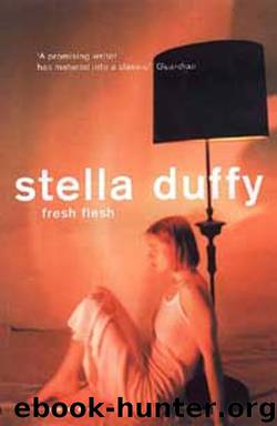 Fresh Flesh by Stella Duffy