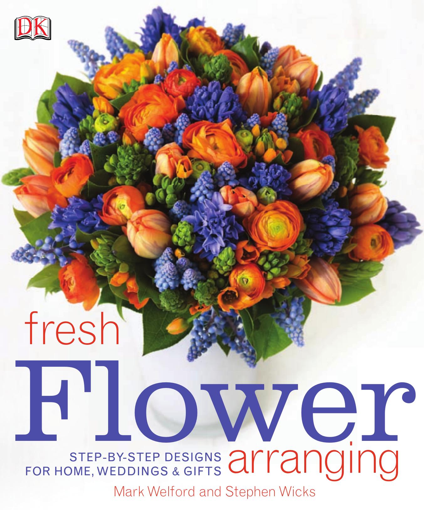 Fresh Flower Arranging by DK Publishing