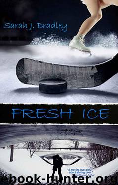 Fresh Ice by Sarah J. Bradley