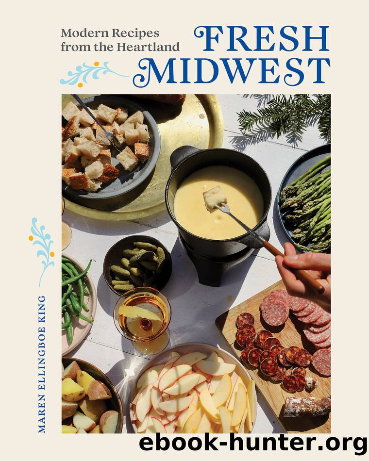 Fresh Midwest by Maren Ellingboe King