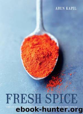 Fresh Spice by Arun Kapil