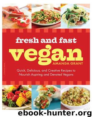 Fresh and Fast Vegan by Amanda Grant