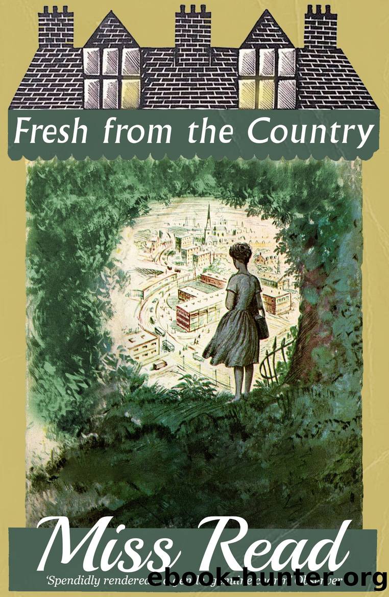 Fresh from the Country by Miss Read & Brian Flynn