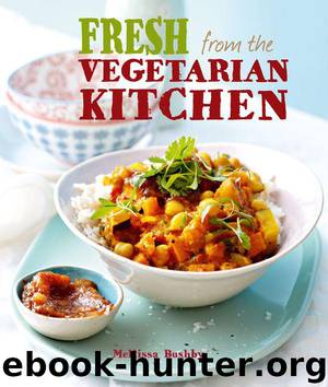 Fresh from the Vegetarian Kitchen by Bushby Mellissa