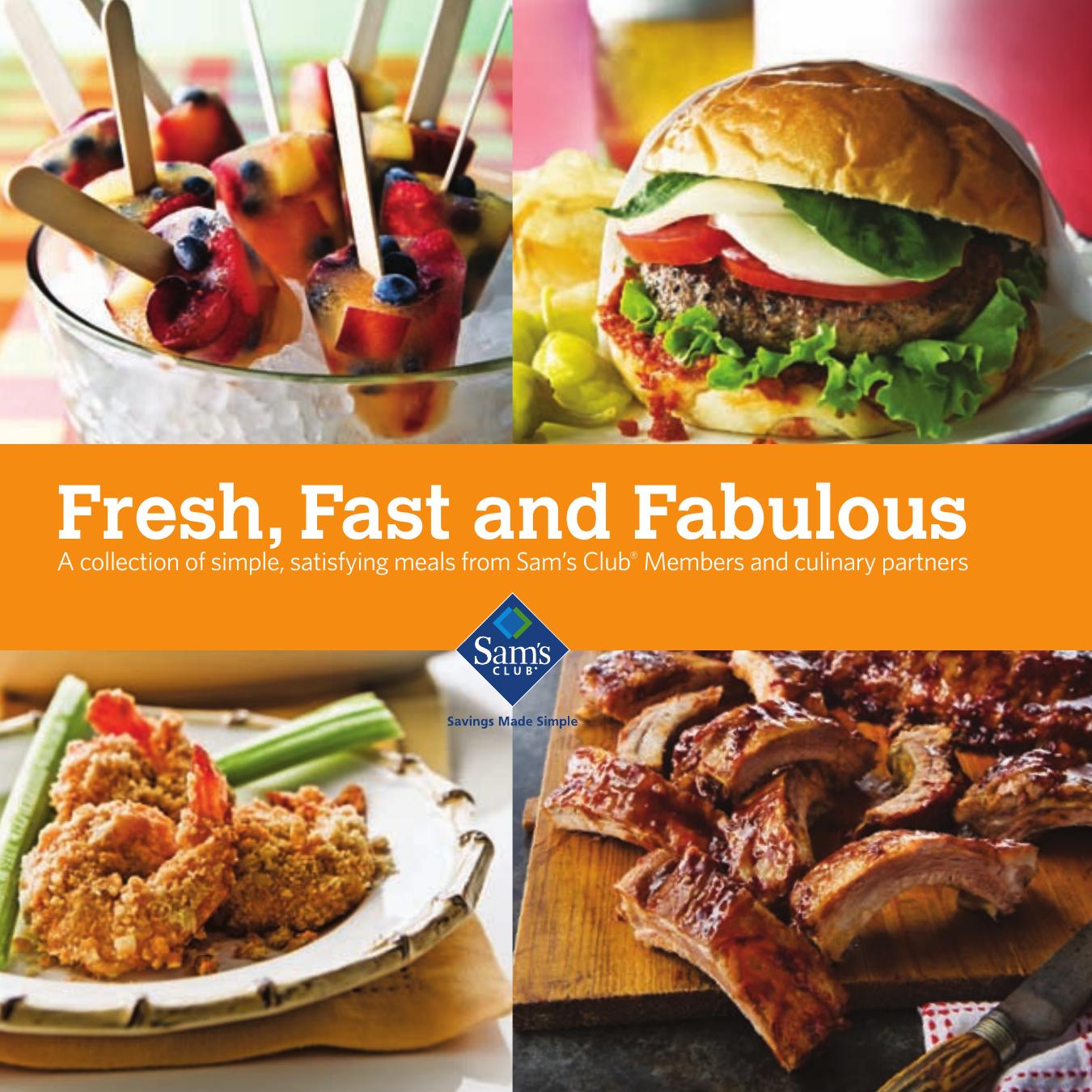 Fresh, Fast and Fabulous: A Collection of Simple, Satisfying Meals From Sam's Club Members and Culinary Partners by Launch Agency