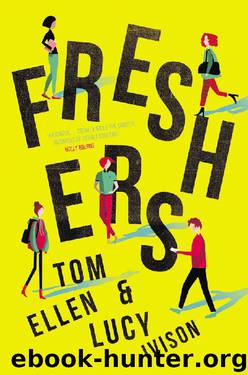Freshers by Tom Ellen