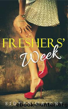 Freshers' Week (The Stiletto Club Book 1) by Wright Sidney