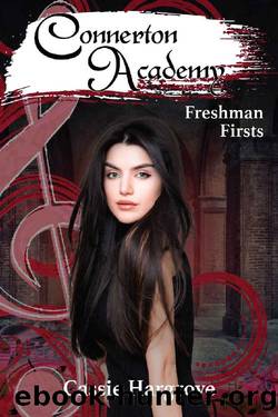 Freshman Firsts (Connerton Academy Book 1) by Cassie Hargrove
