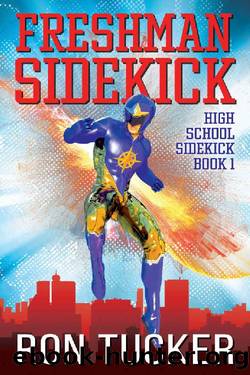 Freshman Sidekick by Ron Tucker
