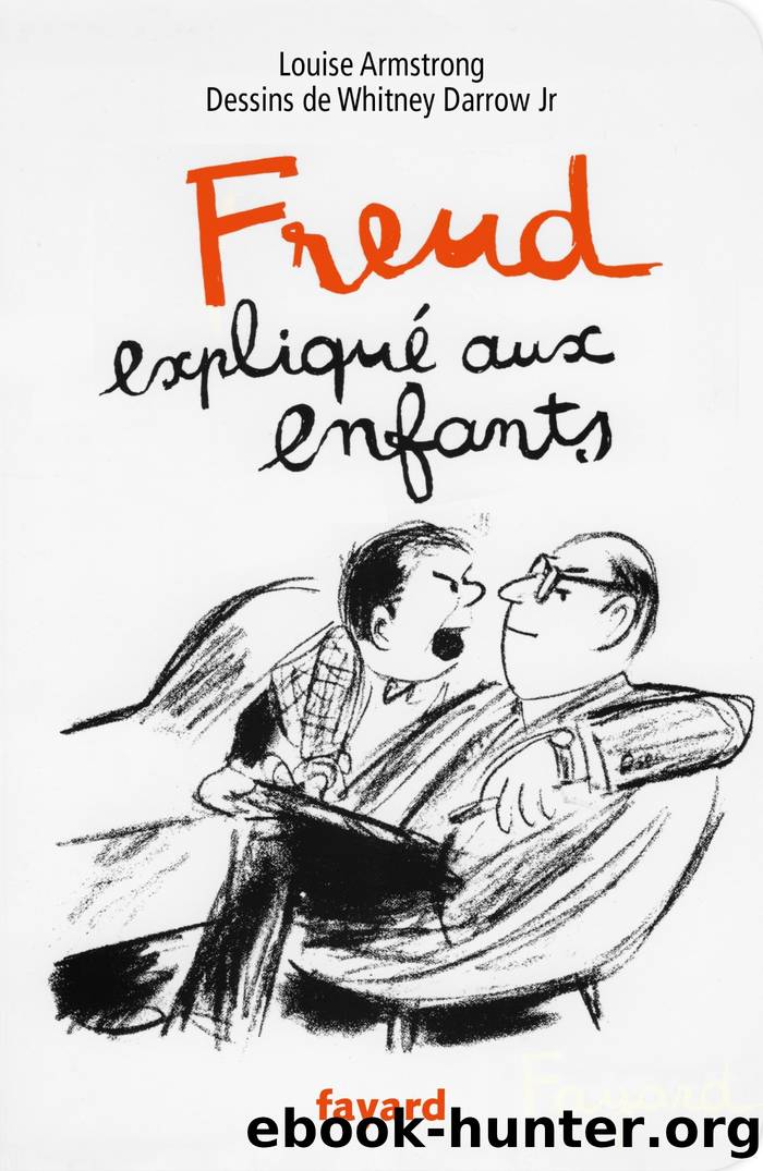 Freud expliqué aux enfants by louise armstrong