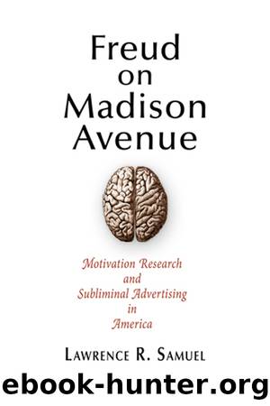 Freud on Madison Avenue by Samuel Lawrence R.;