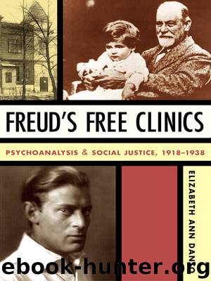 Freud's Free Clinics by Danto Elizabeth Ann;
