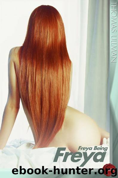 Freya Being Freya by Thomas Ullman