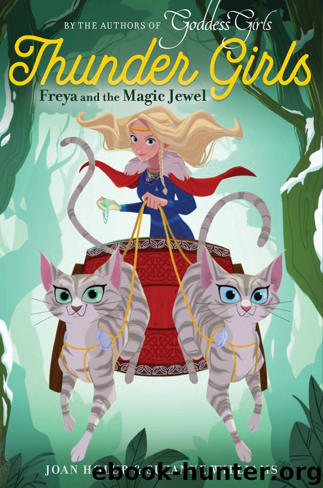 Freya and the Magic Jewel by Joan Holub & Suzanne Williams