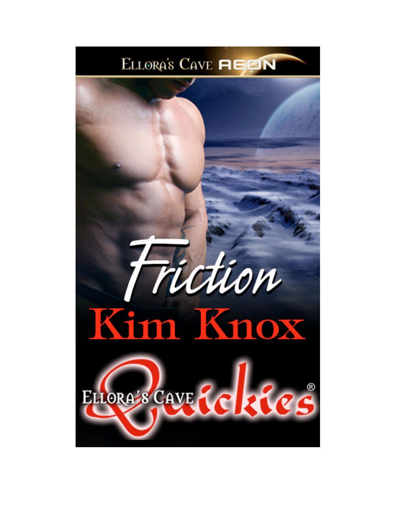 Friction by Kim Knox