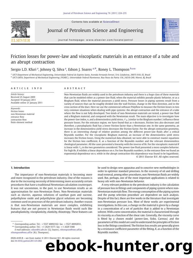 Friction losses for power-law and viscoplastic materials in an entrance of a tube and an abrupt contraction by Sergio L.D. Kfuri & Johnny Q. Silva & Edson J. Soares & Roney L. Thompson