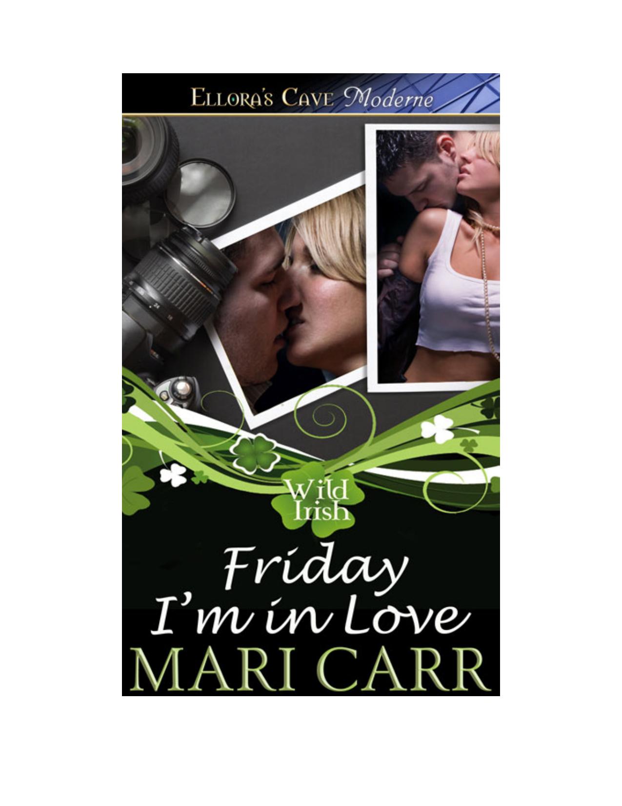 Friday I'm in Love by Mari Carr